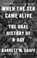 When the Sea Came Alive, Garrett M. Graff - Paperback - 9781800962194