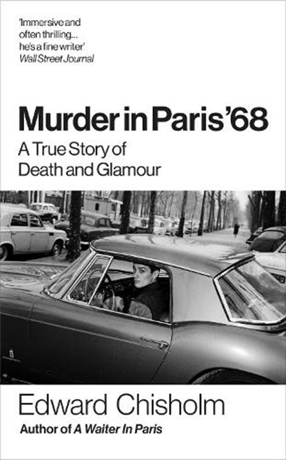 Murder In Paris '68, Edward Chisholm - Gebonden - 9781800962675