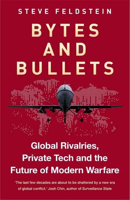 Bytes and Bullets, Steve Feldstein - Paperback - 9781800962873