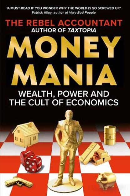 MONEYMANIA, The Rebel Accountant - Paperback - 9781800963092