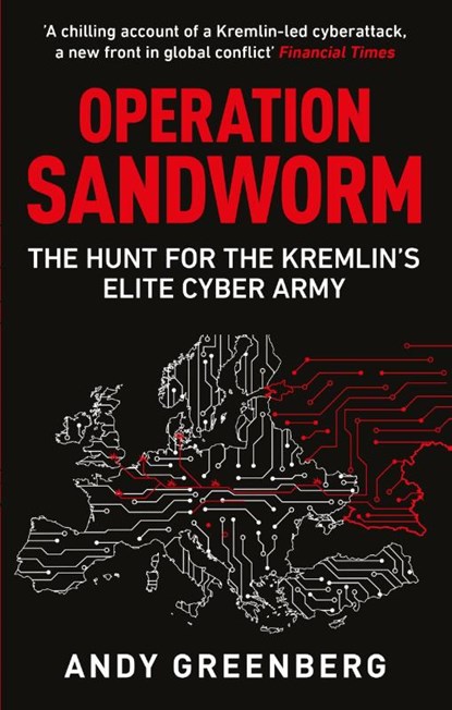 Operation Sandworm, Andy Greenberg - Paperback - 9781800963139