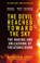 The Devil Reached Toward the Sky, Garrett M. Graff - Paperback - 9781800963474