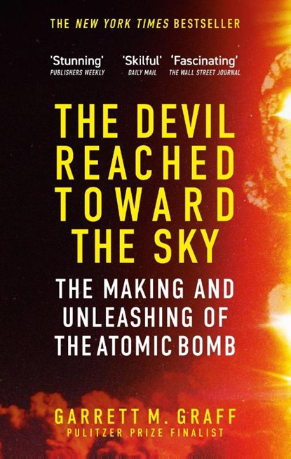 The Devil Reached Toward the Sky, Garrett M. Graff - Paperback - 9781800963474