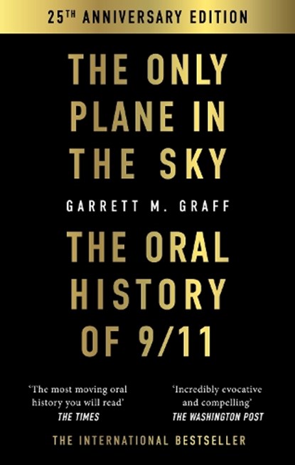 The Only Plane in the Sky, Garrett M. Graff - Paperback - 9781800963856