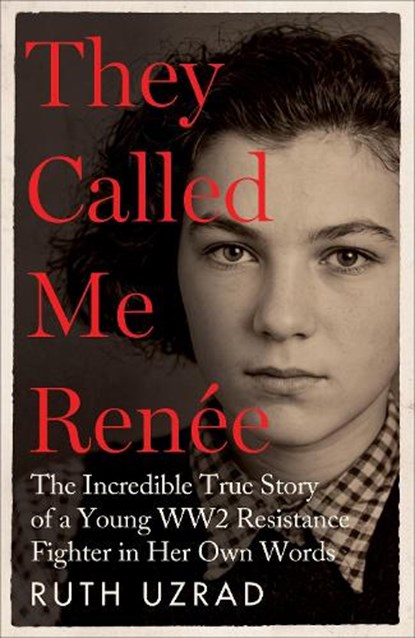 They Called Me Renee, Ruth Uzrad - Paperback - 9781800964396