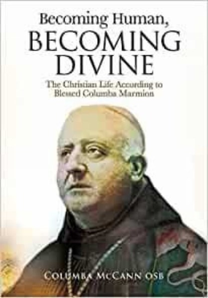 Becoming Human, becoming Divine, Columba McCann - Paperback - 9781800970441
