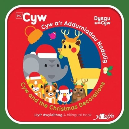 Cyfres Cyw: Cyw a'r Addurniadau Nadolig, Anni Llyn - Paperback - 9781800991323