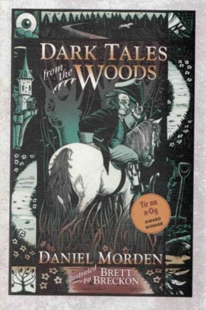 Dark Tales from the Woods, Daniel Morden - Paperback - 9781800992689