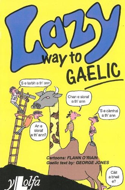 Lazy Way to Gaelic, Flann O'Riain - Paperback - 9781800998049