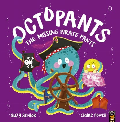Octopants: The Missing Pirate Pants, Suzy Senior - Paperback - 9781801041652