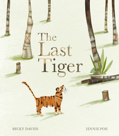 The Last Tiger, Becky Davies - Gebonden - 9781801041782