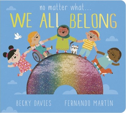 No Matter What . . . We All Belong, Becky Davies - Overig - 9781801043229