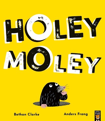 Holey Moley, Bethan Clarke - Paperback - 9781801044141