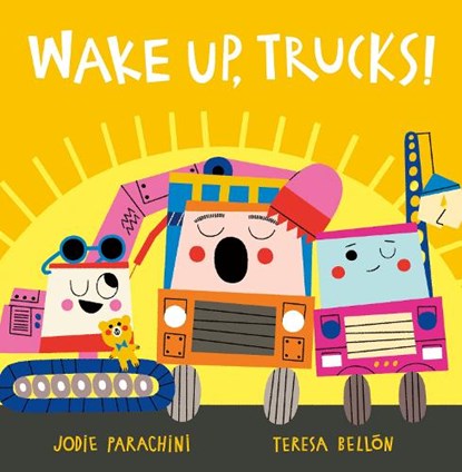 Wake Up, Trucks!, Jodie Parachini - Gebonden - 9781801044196