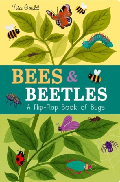 Bees & Beetles: A Flip-Flap Book of Bugs, Molly Littleboy - Gebonden - 9781801044585