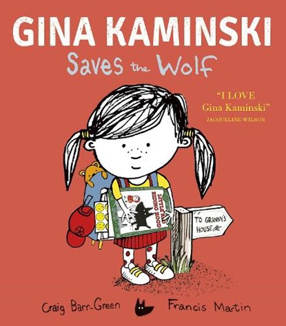Gina Kaminski Saves the Wolf, Craig Barr-Green - Gebonden - 9781801045001