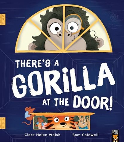 There's a Gorilla at the Door!, Clare Helen Welsh - Paperback - 9781801045834