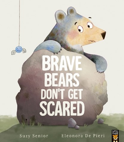 Brave Bears Don't Get Scared, Suzy Senior - Paperback - 9781801045872