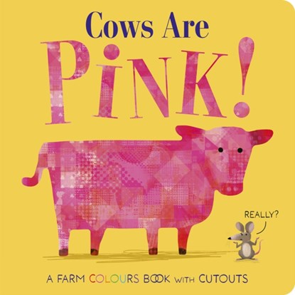 Cows Are Pink!, Becky Davies - Gebonden - 9781801046640