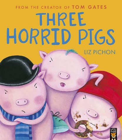 Three Horrid Pigs, Liz Pichon - Paperback - 9781801048293