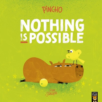 Pincho: Nothing IS Possible, Ben Sanders - Paperback - 9781801049177