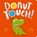 Donut Touch, Seb Davey - Gebonden - 9781801051255