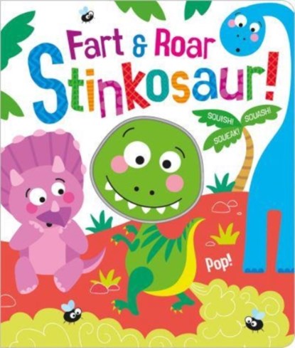 Fart & Roar Stinkosaur!, Bobbie Brooks - Gebonden - 9781801051316