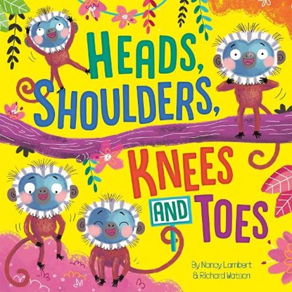 Heads, Shoulders, Knees and Toes, Nancy Lambert - Paperback - 9781801054904