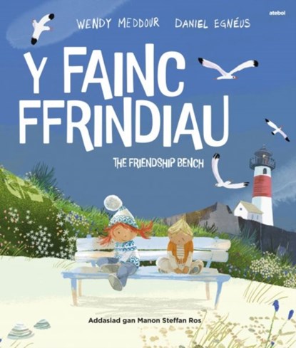 Fainc Ffrindiau, Y / Friendship Bench, The, Wendy Meddour - Paperback - 9781801063333
