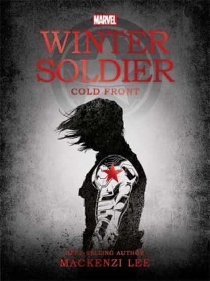 Marvel: Winter Soldier Cold Front, Mackenzi Lee - Paperback - 9781801082280