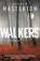 Walkers, Graham Masterton - Paperback - 9781801101196