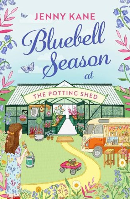 Bluebell Season at The Potting Shed, Jenny Kane - Paperback - 9781801102025