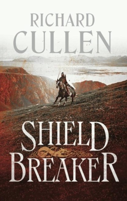 Shield Breaker, Richard Cullen - Paperback - 9781801102070