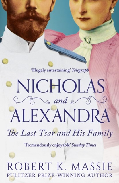 Nicholas and Alexandra, Robert K. Massie - Paperback - 9781801102780