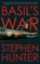 Basil's War, Stephen Hunter - Paperback - 9781801104746