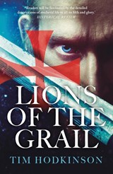 Lions of the Grail - Tim Hodkinson - 9781801105484