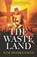 The Waste Land, Tim Hodkinson - Paperback - 9781801105514
