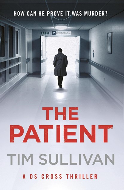 The Patient, Tim Sullivan - Paperback - 9781801107747