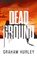 Dead Ground, Graham Hurley - Paperback - 9781801108546