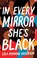 In Every Mirror She's Black, Lola Akinmade Akerstrom - Paperback - 9781801108607