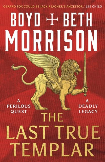 The Last True Templar, Boyd Morrison ; Beth Morrison - Paperback - 9781801108706
