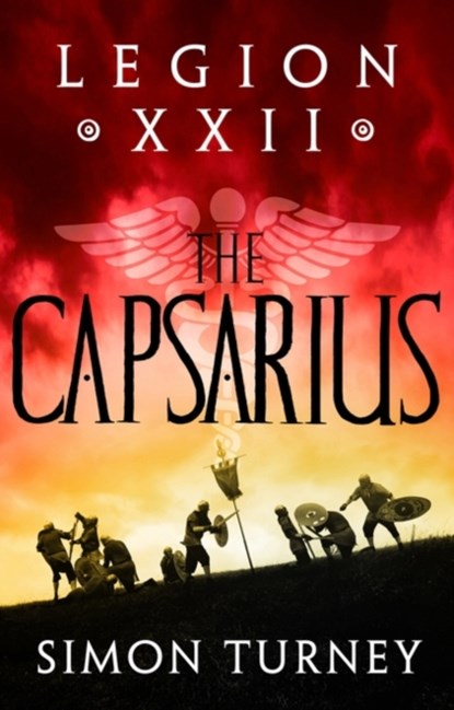 Legion XXII: The Capsarius, Simon Turney - Paperback - 9781801108935