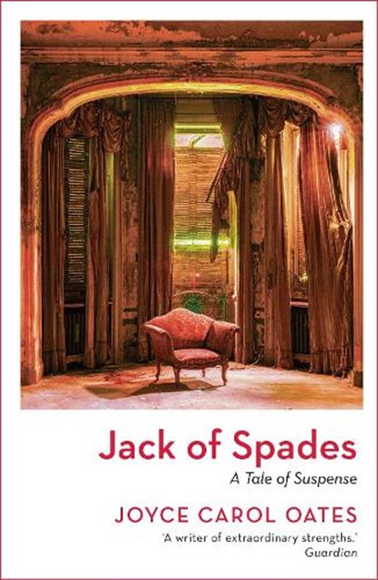 Jack of Spades, Joyce Carol Oates - Paperback - 9781801109338