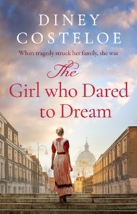 The Girl Who Dared to Dream | Costeloe DineyCosteloe | 