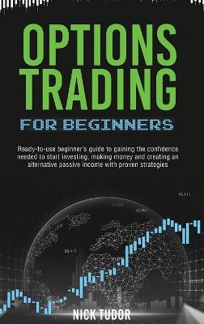 Options Trading for Beginners, TUDOR,  Nick - Gebonden - 9781801112611