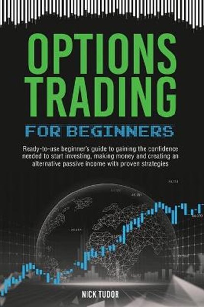 Options Trading for Beginners, TUDOR,  Nick - Paperback - 9781801112659