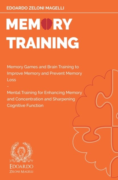 Memory Training, Edoardo Zeloni Magelli - Paperback - 9781801119627