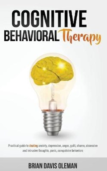 Cognitive Behavioral Therapy, OLEMAN,  Brian Davis - Paperback - 9781801144865
