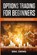 Options Trading for Beginners, SWING,  Eric - Paperback - 9781801153836