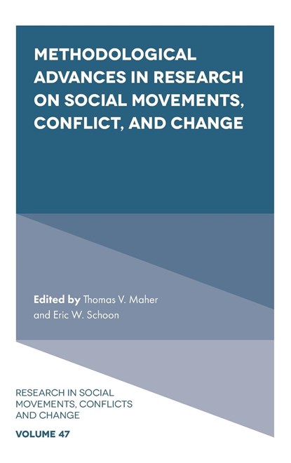 Methodological Advances in Research on Social Movements, Conflict, and Change, THOMAS V. (CLEMSON UNIVERSITY,  USA) Maher ; Eric W. (The Ohio State University, USA) Schoon - Gebonden - 9781801178877